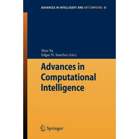Advances in Intelligent and Soft Computi Advances in Computational Intelligence Book 61 (Paperback)