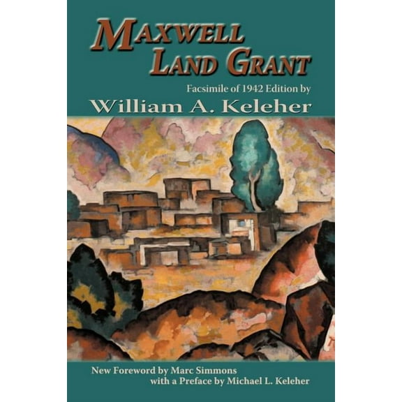 Southwest Heritage: Maxwell Land Grant (Paperback)