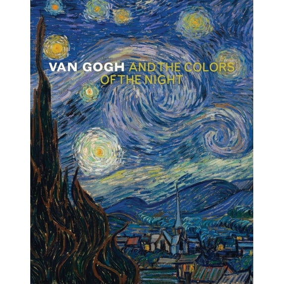 Pre-Owned Van Gogh and the Colors of the Night (Hardcover) 0870707361 9780870707360