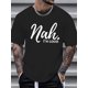 thumbnail image 1 of 1 pieza, camiseta 100 % algodón, expresiva y versátil. Camiseta para hombre "Nah I'm Good": secado rápido, transpirable, cómoda, informal, ideal para todo el año. Para adultos, hombres, mujeres, adole, 1 of 5