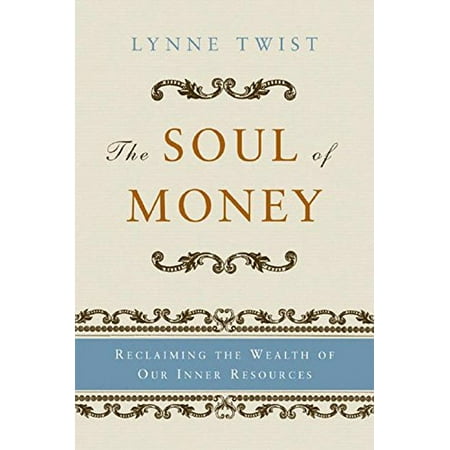 Pre-Owned, The Soul of Money: Reclaiming the Wealth of Our Inner Resources, (Paperback)