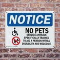thumbnail image 4 of (2 Pack) No Pets Service Animals Allowed OSHA Notice Sign 14 Inch X 10 Inch Indoor / Outdoor Rust-Free Aluminum Metal Signs for Workplace, Workshop, and Construction Site, Made in the, 4 of 8