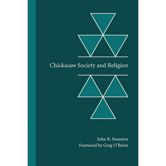 Chickasaw Society and Religion (Paperback)
