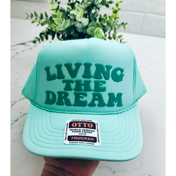 Living The Dream Trucker Hat
