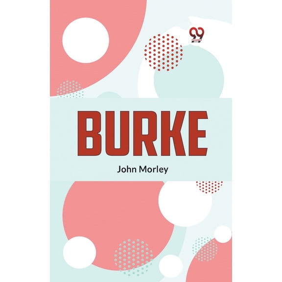 Burke, (Paperback)