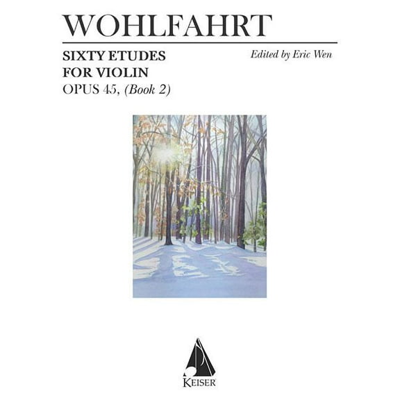 Lauren Keiser Music Publishing 60 Etudes for Violin, Op. 45 (Book 2) LKM Music Series