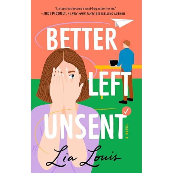 Pre-Owned Better Left Unsent (Paperback) 1668001292 9781668001295