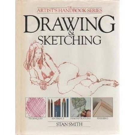 Pre-Owned Drawing and Sketching Hardcover 0890095507 9780890095508 Stan Smith