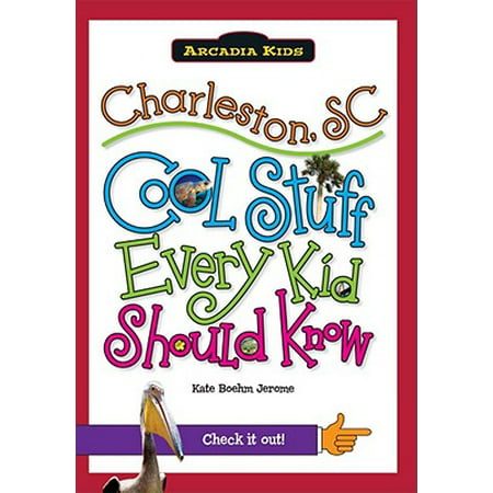 Charleston, SC: : Cool Stuff Every Kid Should (Best Ghost Tours Charleston Sc)