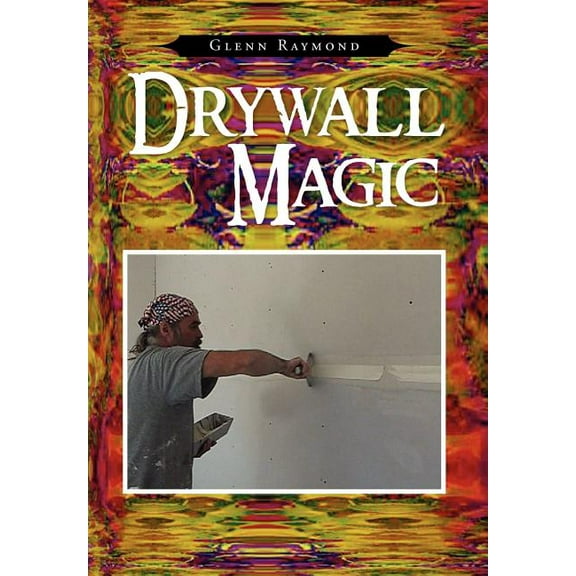 Drywall Magic (Hardcover)