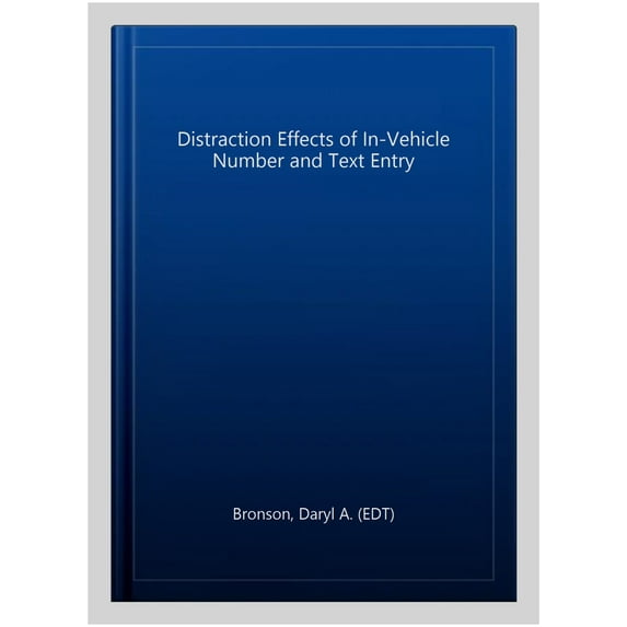 Pre-Owned Distraction Effects of In-Vehicle Number and Text Entry