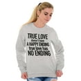 thumbnail image 3 of True Love Quote Cute Valentines Day Women Crewneck Sweatshirt Brisco Brands S, 3 of 6