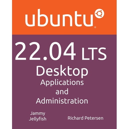 Ubuntu 22.04 LTS Desktop (Paperback)