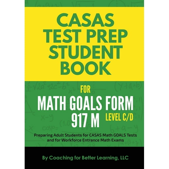 CASAS Test Prep Student Book for Math GOALS Form 917 M Level C/D, (Paperback)