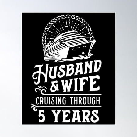 Husband And Wife Cruise Partners 5 Years 5Th Anniversary Poster Wall Art Modern Wall Decor 12×18 UNFRAMED