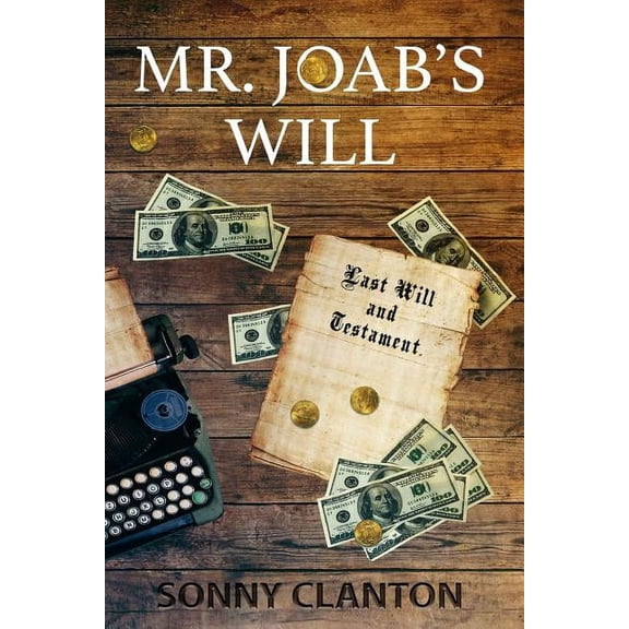 Mr. Joab's Will (Paperback)