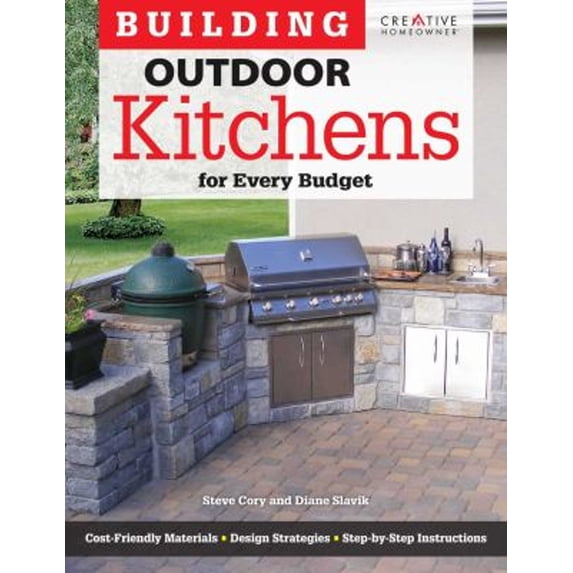 Pre-Owned Building Outdoor Kitchens for Every Budget (Paperback) 1580115373 9781580115377