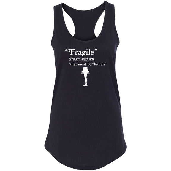 Fragile That Must Be Italian Racerback Tank