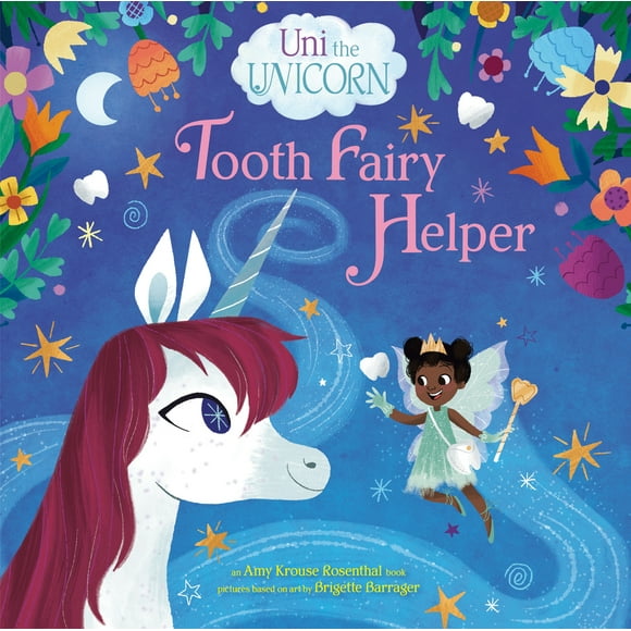 Pre-Owned Uni the Unicorn: Tooth Fairy Helper (Hardcover) 059317805X 9780593178058