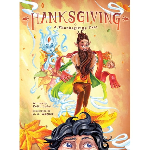 Hanksgiving: A Thanksgiving Tale, (Hardcover)