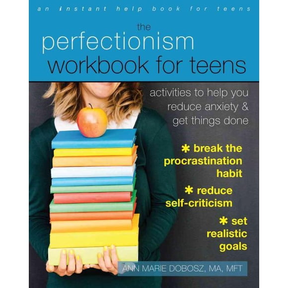 Perfectionism Workbook for Teens, Ann Marie Dobosz Paperback