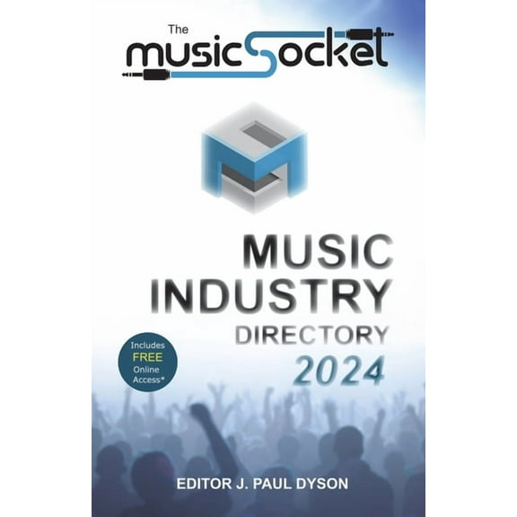The MusicSocket Music Industry Directory 2024, (Paperback)