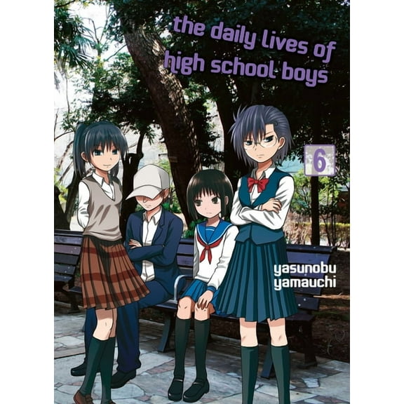 The Daily Lives of High School Boys The Daily Lives of High School Boys 6, (Paperback)