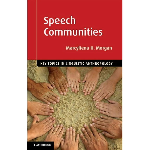 Key Topics in Linguistic Anthropology Speech Communities, (Hardcover)
