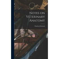 Notes on Veterinary Anatomy, (Hardcover)