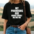 thumbnail image 2 of My Pronouns Are Honk Shoo Mi Mi Mi Shirt – Funny Sleep Sound Meme T-Shirt, Humorous Novelty Graphic Tee, 2 of 5