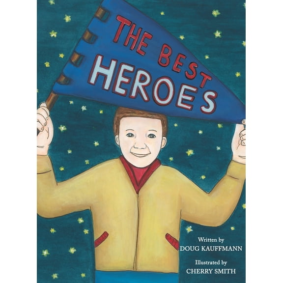 The Best Heroes (Hardcover)