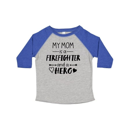 

Inktastic My Mom is a Firefighter and a Hero Gift Toddler Boy or Toddler Girl T-Shirt