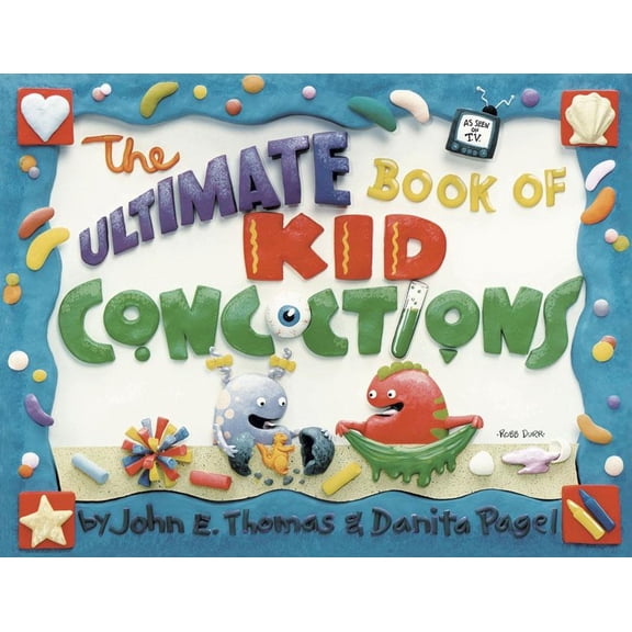 The Ultimate Book of Kid Concoctions (Paperback)