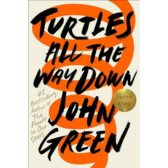 Pre-Owned Turtles All the Way Down (Signed Edition) (Hardcover) 0525555382 9780525555384