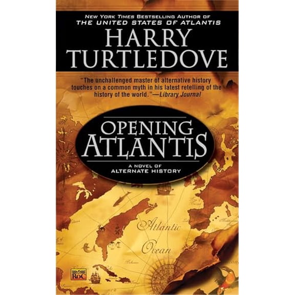 Pre-Owned Opening Atlantis (Mass Market Paperback) 0451462017 9780451462015