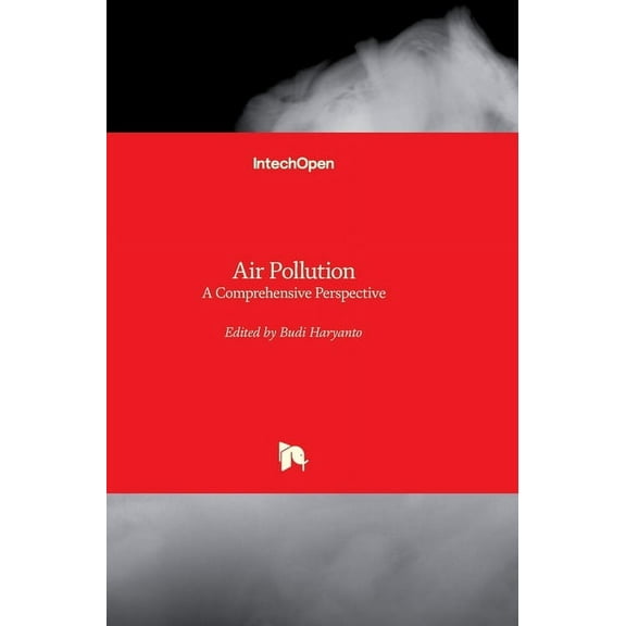 Air Pollution: A Comprehensive Perspective, (Hardcover)