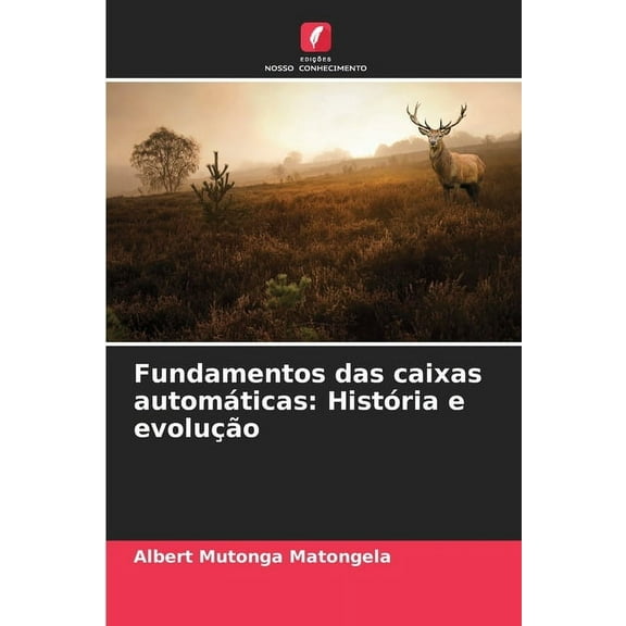 Fundamentos das caixas automÃ¡ticas: HistÃ³ria e evoluÃ§Ã£o, (Paperback)