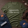 thumbnail image 3 of Jollimate Apparently I Like Soccer Men's Graphic T-Shirt, Funny Soccer Fan Casual Short Sleeve Tee, Sports Lover Gift for Men, 3 of 6