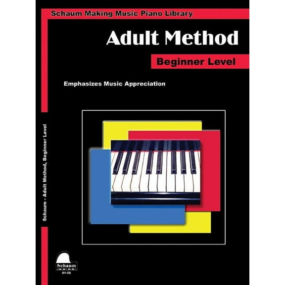 Piano for Adults: Beginner Level Method