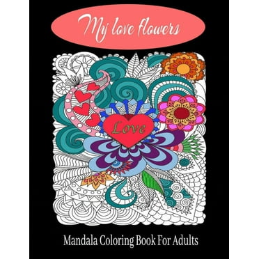 Coloring Book For Adults : For Women and Men with Fun, Beautiful Floral ...