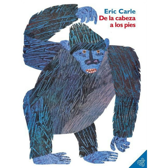 de la Cabeza a Los Pies: From Head to Toe (Spanish Edition), (Paperback)