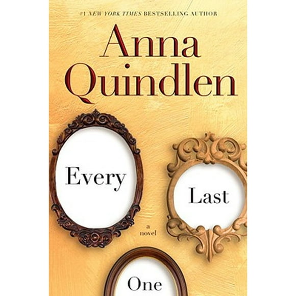 Pre-Owned Every Last One (Hardcover 9781400065745) by Anna Quindlen