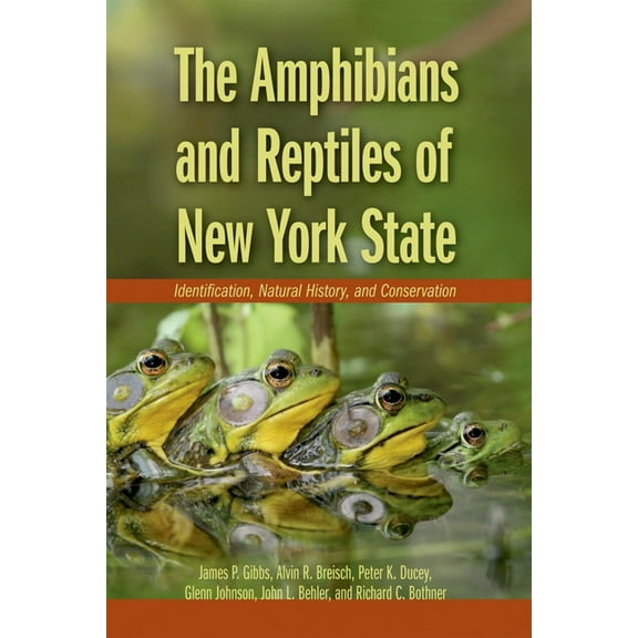 Amphibians and Reptiles of New York State: Identification, Natural History, and Conservation, (Paperback)