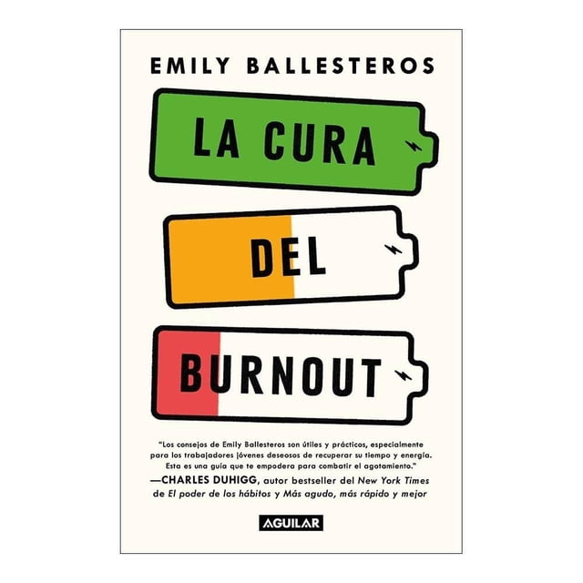 La Cura del Burnout Aguilar Emily Ballesteros