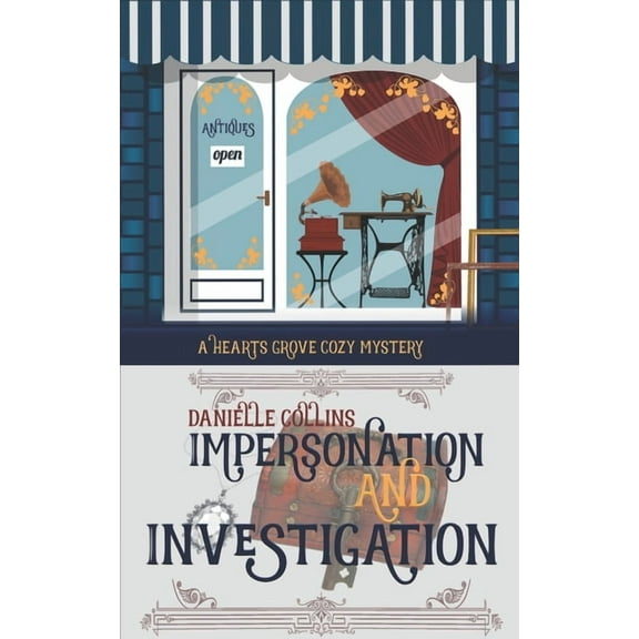 Hearts Grove Cozy Mystery Impersonation and Investigation, Book 6, (Paperback)