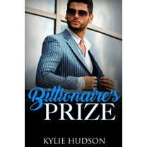 Heartbreakers: Billionaire's Prize (A BWWM Alpha Male BBW Romance) (Paperback)