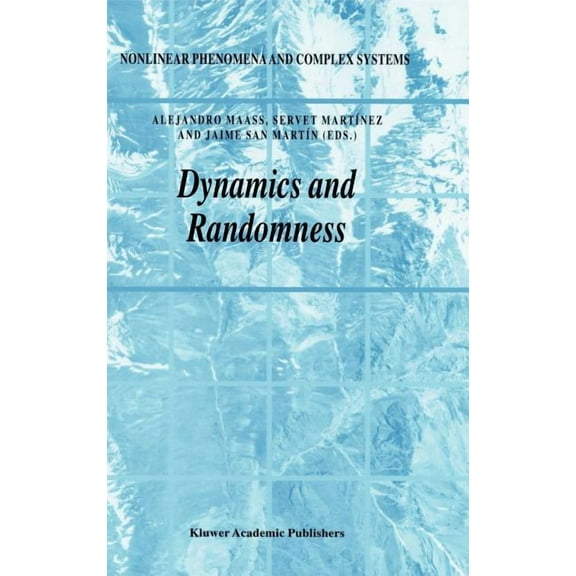 Nonlinear Phenomena and Complex Systems Dynamics and Randomness, Book 7, (Hardcover)