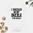 thumbnail image 4 of I Shizzled in My Dizzle for Rizzle - Baby Clothes - Funny Newborn Bodysuit Outfits for Boys And Girls White-style-1 3months, 4 of 7