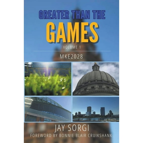Greater Than the Games Greater Than the Games, Book 1, (Paperback)