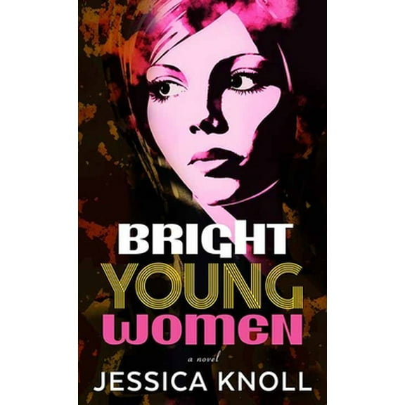 Pre-Owned Bright Young Women (Library Binding) 1638089159 9781638089155